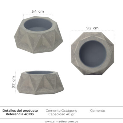 Recipiente Cemento Octágono 40GR REF 40103